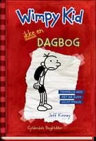 Wimpy Kid - Ikke en dagbog