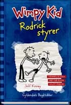 Wimpy Kid - Rodrick styrer