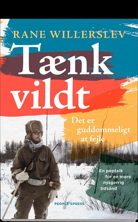 Tænk vildt af Rane Willerslev