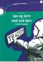 Læs og skriv med små børn