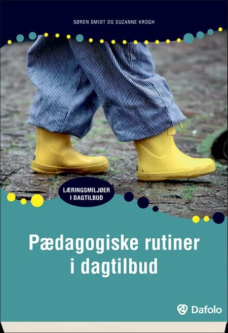 Pædagogiske rutiner i dagtilbud af Suzanne Krogh