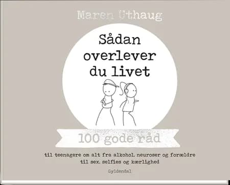 Sådan overlever du livet af Alette Bertelsen