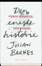 Den eneste historie