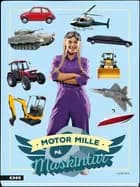 Motor Mille på maskintur