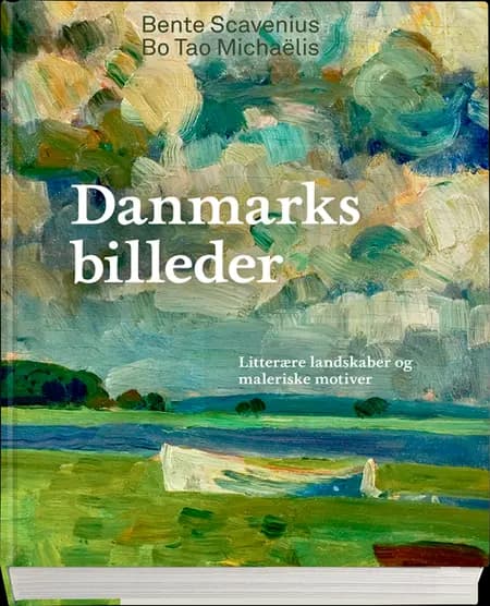 Danmarksbilleder af Bente Scavenius