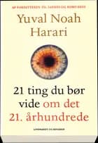 21 ting som du bør vide om det 21. århundrede