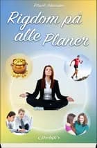 Rigdom på alle planer