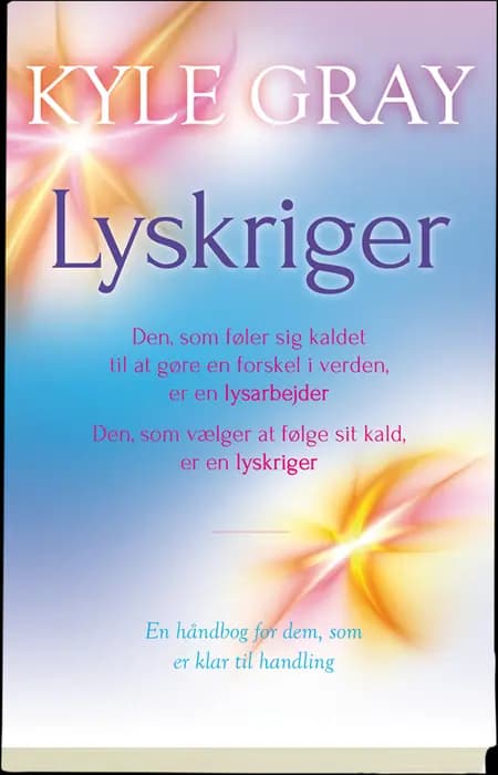 Lyskriger af Kyle Gray