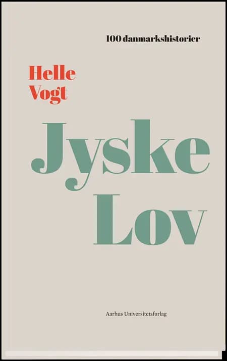 Jyske lov af Helle Vogt