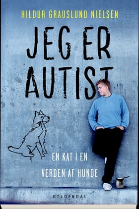 Jeg er autist af Hildur Grauslund Nielsen