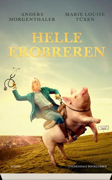 Helle Erobreren af Anders Morgenthaler