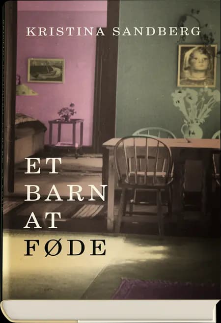 Et barn at føde af Kristina Sandberg