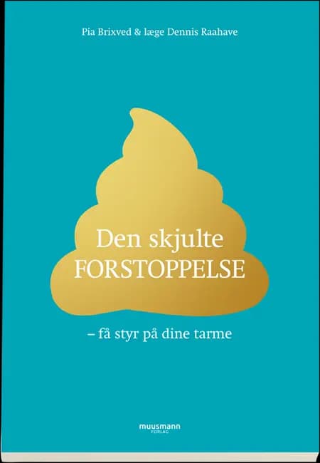 Den skjulte forstoppelse af Pia Brixved