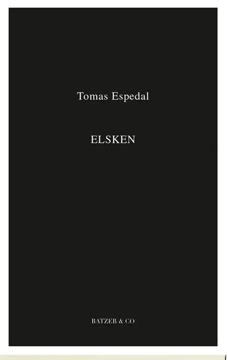 Elsken af Tomas Espedal