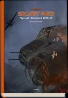 Skudt ned. Flystyrt i Danmark 1939-45