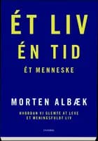 Et liv En tid Et menneske