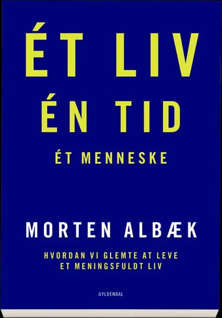 Ét liv Én tid Ét menneske af Jan Christensen