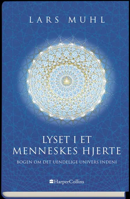 Lyset i et menneskes hjerte af Lars Muhl