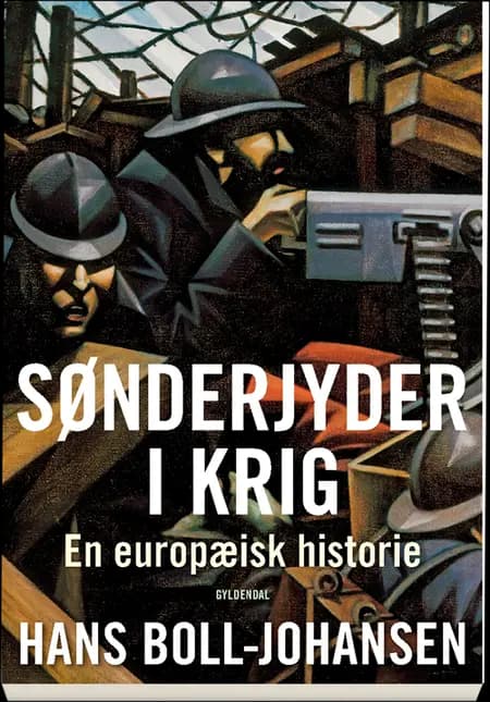 Sønderjyder i krig af Hans Boll-Johansen