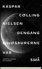 Dengang dinosaurern var små