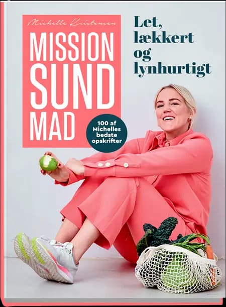 Mission sund mad af Michelle Kristensen