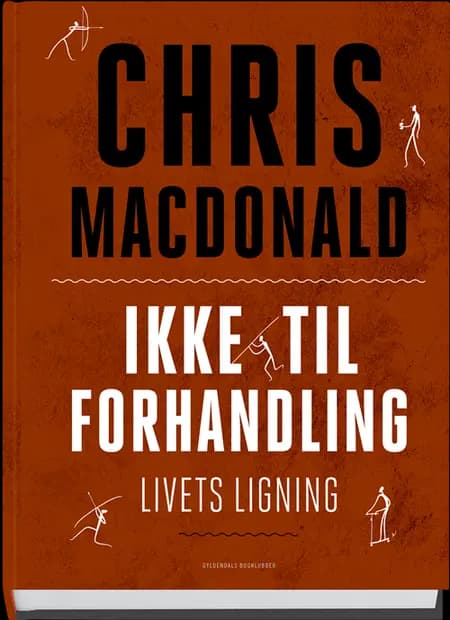Ikke til forhandling - livets ligning af Chris MacDonald