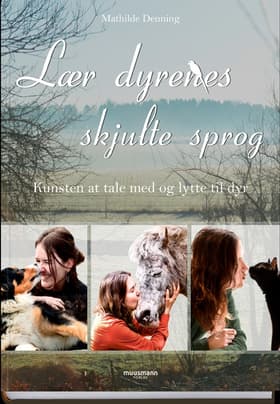 Lær dyrenes skjulte sprog af Mathilde Denning