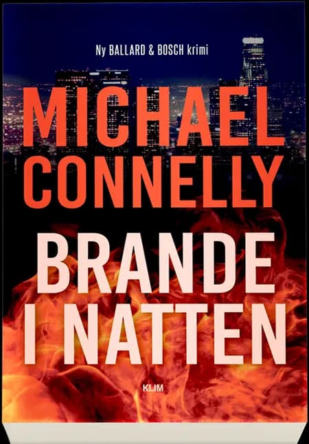 Brande i natten af Michael Connelly