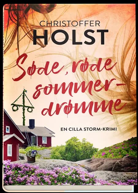 Søde, røde sommerdrømme af Christoffer Holst