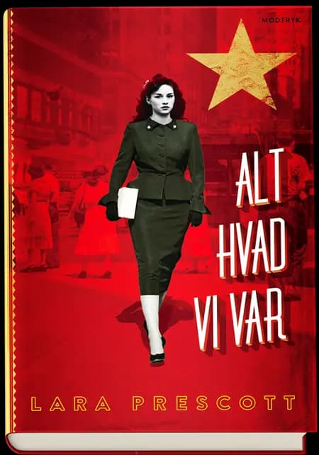 Alt hvad vi var af Lara Prescott