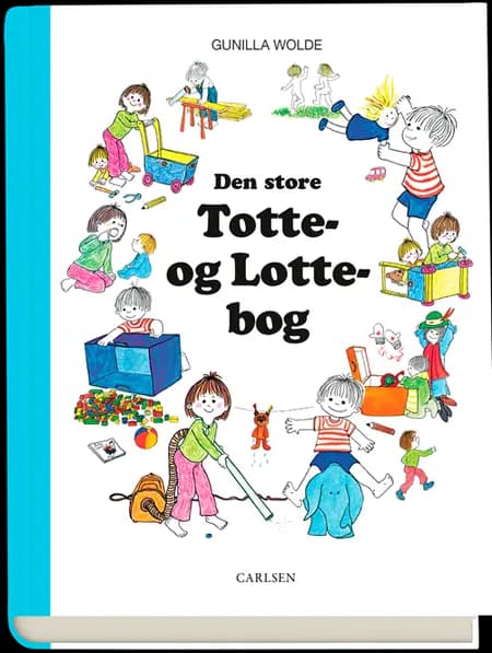 Den store Totte- og Lotte-bog af Gunilla Wolde