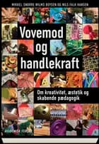 Vovemod og handlekraft