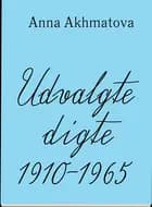 Udvalgte digte 1910-1965