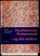Muslimernes Muhammad - og alle andres