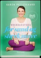 Hverdagsyoga for sund og stærk mave