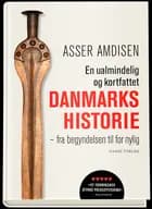 En ualmindelig og kortfattet danmarkshistorie