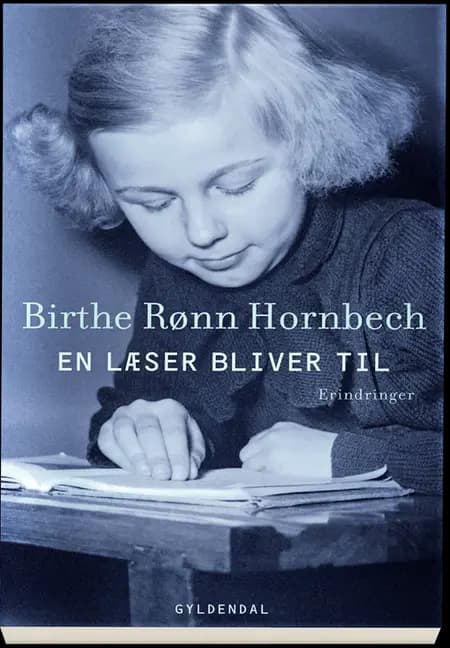 En læser bliver til af Birthe Rønn Hornbech