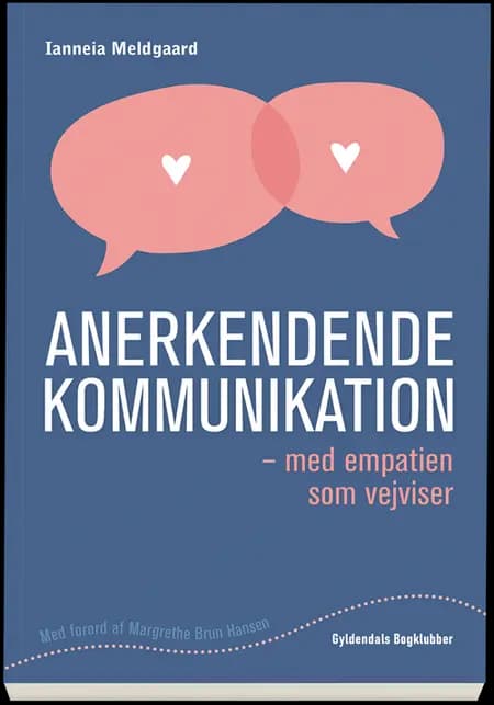 Anerkendende kommunikation af Ianneia Meldgaard
