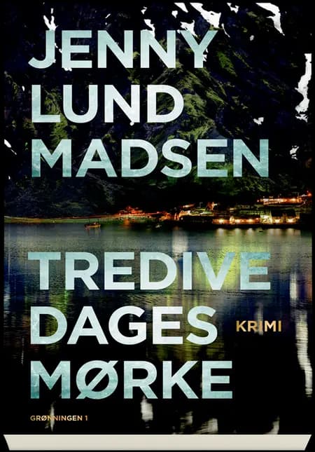 Tredive dages mørke af Jenny Lund Madsen