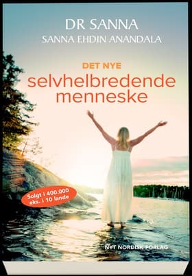 Det nye selvhelbredende menneske af Sanna Ehdin Anandala