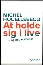 At holde sig i live