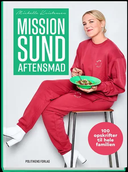Mission sund aftensmad af Michelle Kristensen