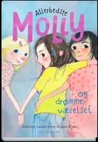 Allerbedste Molly og drømmeværelset