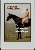 En antisemits erindringer