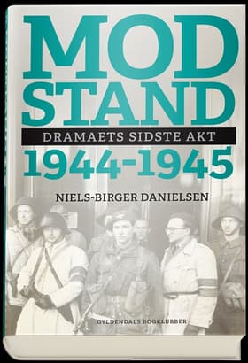 Modstand 1944-1945 af Niels-Birger Danielsen