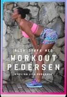 Bliv stærk med Workout Pedersen
