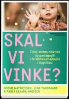 Skal vi vinke?