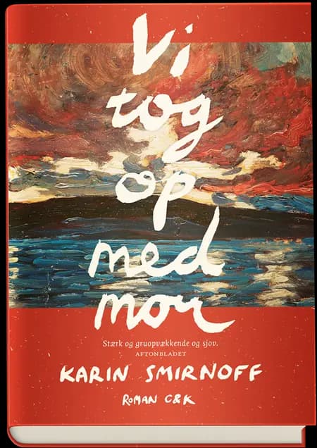 Vi tog op med mor af Karin Smirnoff