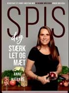 Spis dig stærk, let og mæt