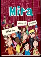 Mira 6 Børn imod voksne